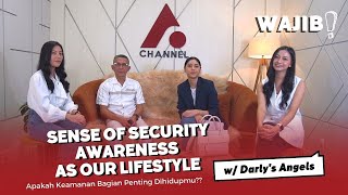 SENSE OF SECURITY AWARENESS KAPANPUN DAN DIMANAPUN | SECURITY FIRST EPS.1