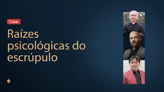 Raízes psicológicas do escrúpulo