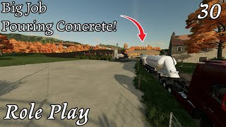 Pouring Concrete For The Yard Extension! - Role Play Ep 30 - Farming Simulator 22 - FS22 Roleplay