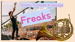 Timmy Trumpet & Savage: FREAKS: French Horn Play-A-Long with Music