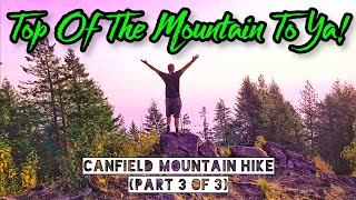 Canfield Mountain Hike(Part 3 of 3) - Coeur d'Alene, Idaho