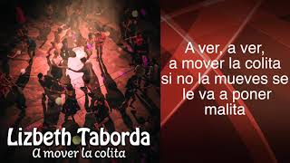 LIZBETH TABORDA - A MOVER LA COLITA