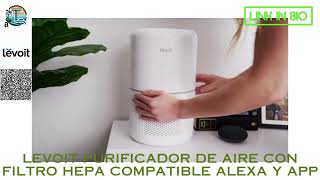 LEVOIT Purificador de Aire con Filtro HEPA Compatible Alexa y APP