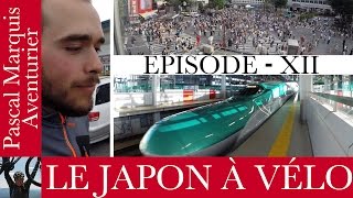 Le Japon à vélo - Le Documentaire : Épisode 12