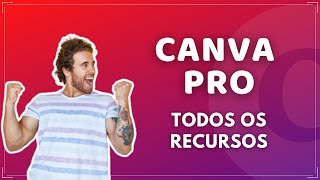 CANVA PRO | Conheça Todos os Recursos na Prática