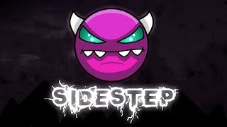 Sidestep - By ChaSe (Medium Demon) [2.0]