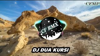 DJ Dua Kursi X Terdiam Sepi ( Jovita Aurel ) Remix Nge-beat by CF RMX