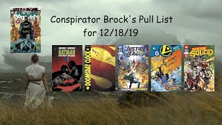 Conspirator Brock's Pull List for 12/18/2019