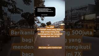 Berikan kelapangan rezeki #quran #allah #viralvideos #religion #islamic #nature #islam #doacepatkaya