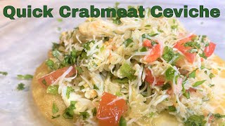 How To Make A Quick Crabmeat Ceviche With Fried Tortilla Shells