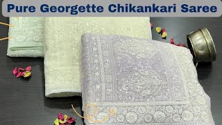 Pure Georgette #Chikankari Sarees ||Chikankari Collection 2024