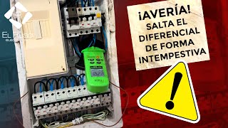 ⚠️ ¡Avería! Salta el diferencial de la vivienda de forma intempestiva.