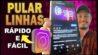 Como PULAR uma Linha na LEGENDA do INSTAGRAM Rápido e Fácil  (Atualizado 2020) | por Renato Valadão