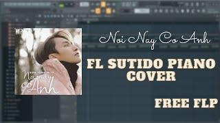 Sơn Tùng MTP - Nơi Này Có Anh  ( FL STUDIO )