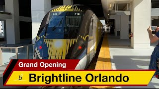 Brightline Orlando - Grand Opening