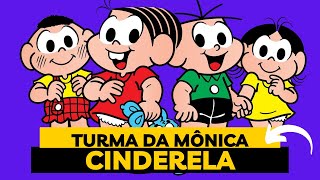 😂👀😉 CINDERELA | TURMA DA MÔNICA | ENZO DESENHOS E CIA