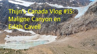 Thijn's Canada Vlog #15: Maligne Canyon en Edith Cavell Gletsjer