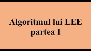 Algoritmul lui LEE - introducere