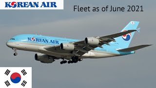 Korean Air Fleet as of June 2021