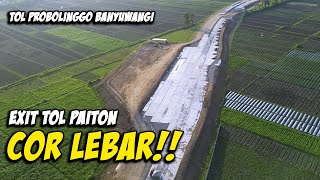 TOL PROBOLINGGO BANYUWANGI TERBARU | EXIT TOL PAITON