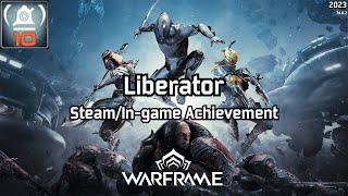 Warframe | Steam/In-Game Achievement, Liberator