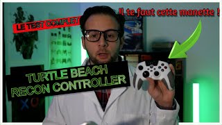 LE TEST COMPLET DE LA MANETTE TURTLE BEACH RECON CONTROLLER POUR PC ET XBOX ONE ET XBOX SERIES X-S !