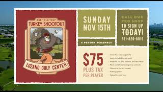 Lozano Golf Center Turkey Shootout