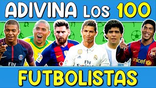 ⚽Adivina los "100 FUTBOLISTAS" ⚽| ¿Cuántos "FUTBOLISTAS" Reconoces?| Reto Sin Opciones | Trivia/Quiz