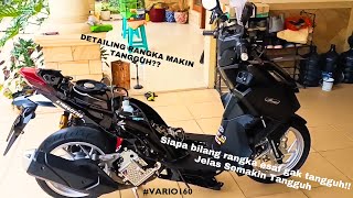 DETAILING VARIO 160 : RANGKA ESAF INI JELAS SEMAKIN TANGGUH KOK | Motovlog Vario 160