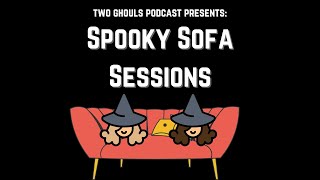 SPOOKY SOFA SESSIONS || Promo