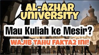 Mau kuliah di Al-Azhar?? Simak fakta menarik tentang Mesir berikut!