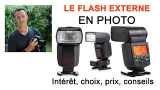 Flash externe en photo: intérêt, choix, conseils