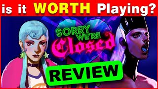 Sorry We’re Closed REVIEW | Is It Worth Playing?