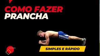 Como fazer prancha - simples e rápido