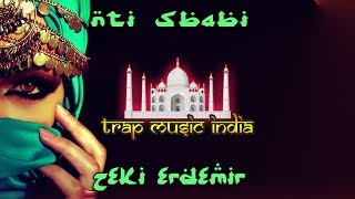 Zeki Erdemir - nti sbabi ( Best Arabic song trap remix ) | Bass Boosted Arabic / Indian Trap songs