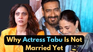 Why Actress Tabu Is Not Married Yet