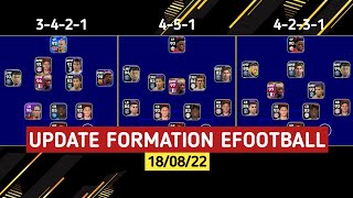 NEW FORMATION UPDATE 🔥 EFOOTBALL 2022 18-25/08/22