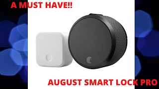 Lock Your Door Anywhere! - August Smart Lock Pro 3rd Gen