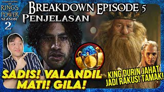 PENJELASAN SERIES THE RINGS OF POWER EPISODE 5 SEASON 2 KING DURIN DWARVES JADI JAHAT FITNAH SAURON!