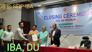 Closing Ceremony of "Post Graduate Diploma in Garment Business(PGD-GB)" @ IBA, DU under SEIP