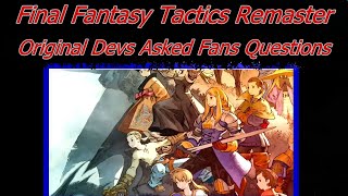 HUGE NEWS! Original Devs Asking Fans Questions About Final Fantasy Tactics Remaster