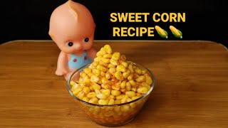 SWEET CORN RECIPE |ATHAS KITCHEN