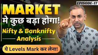 MONDAY Market Madness! Nifty and Banknifty Levels Revealed | Market Bhavishya ep 17 #niftyprediction