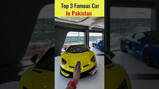 TOP 3 Famous Car In Pakistan #viral #shorts