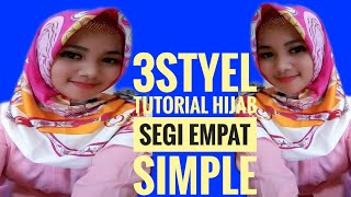 3STYEL TUTORIAL HIJAB SEGI EMPAT SIMPLE