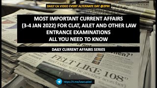 MOST IMPORTANT CURRENTAFFAIRS (3-4 JAN) I CLAT & OTHER LAW ENTRANCE EXAMS I CA SERIES I LAWCUPIED