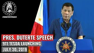 Pres. Duterte Speech - 911 TESDA App Launching (July 30, 2019)