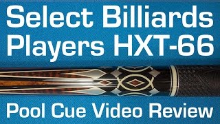 Players HXT-66 Pool Cue Video Review by Select Billiards