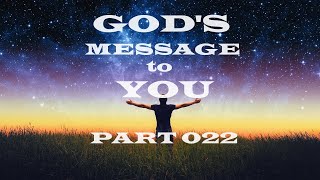 God's Message to You - Part 022 - Christian Devotional