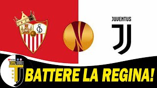 EUROPA LEAGUE 🇪🇺 Pre partita di SIVIGLIA-JUVENTUS, vincere contro la Regina 👑 della competizione‼